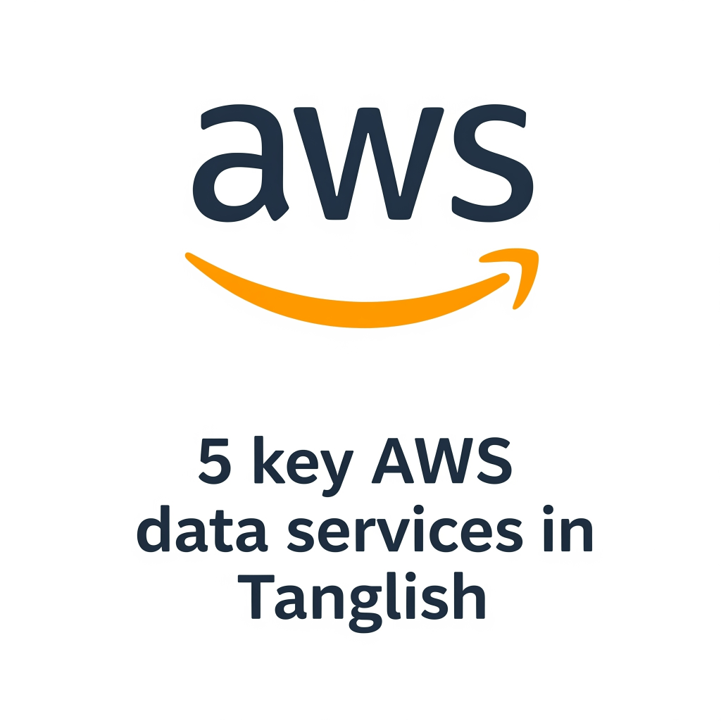 Here are 5 key AWS data services with Tanglish